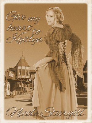 cover image of Give My Heart to Kaitlyn